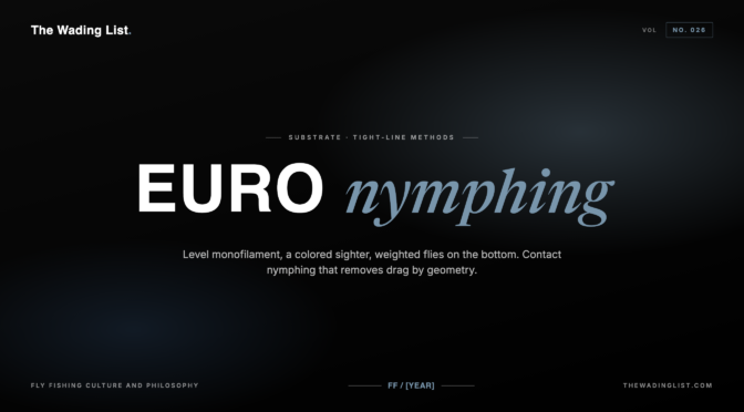Euro Nymphing: The Ultimate Guide