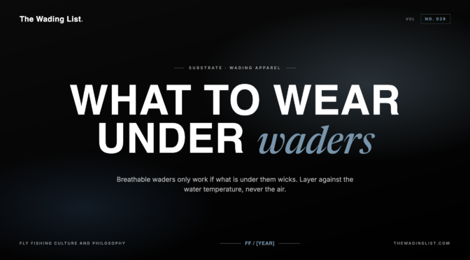 What to Wear Under Waders