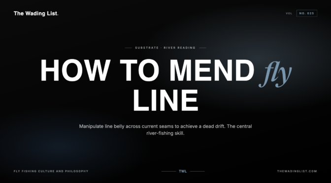 how to mend fly line